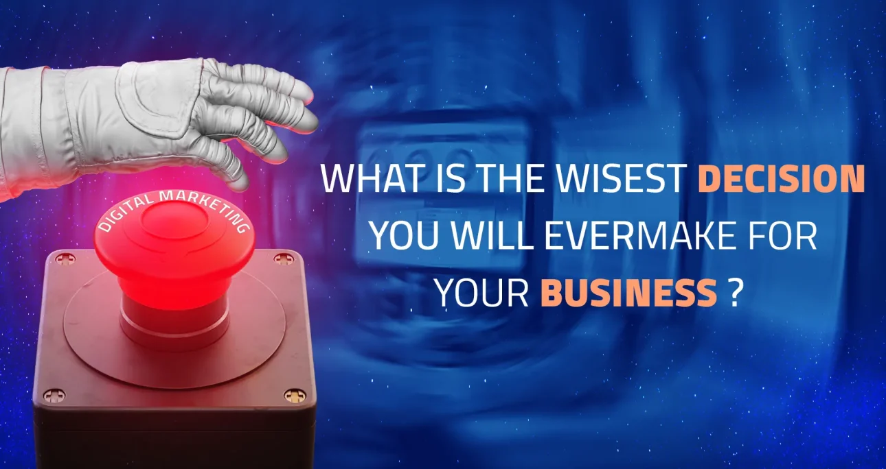 What Is The Wisest Decision You Will Ever Make For Your Business